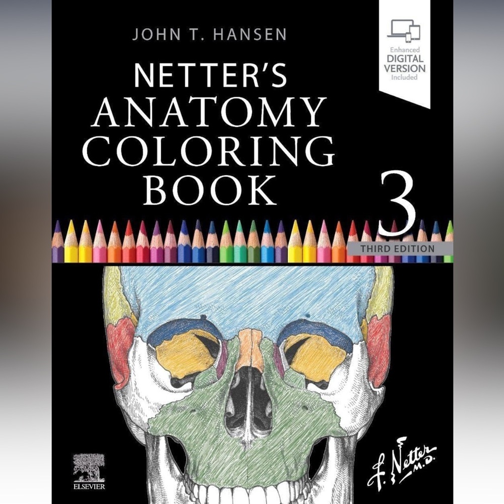 BRAND NEW Netter’s Anatomy Coloring Book 3rd edition